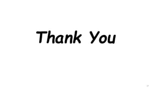 27
Thank You
 