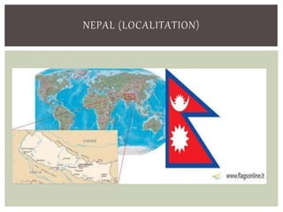 NEPAL (LOCALITATION)
 