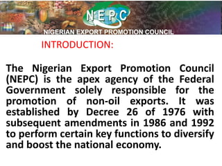 NIGERIA EXPORT PROMOTION COUNCIL presentation at the 2nd Nigeria Non ...