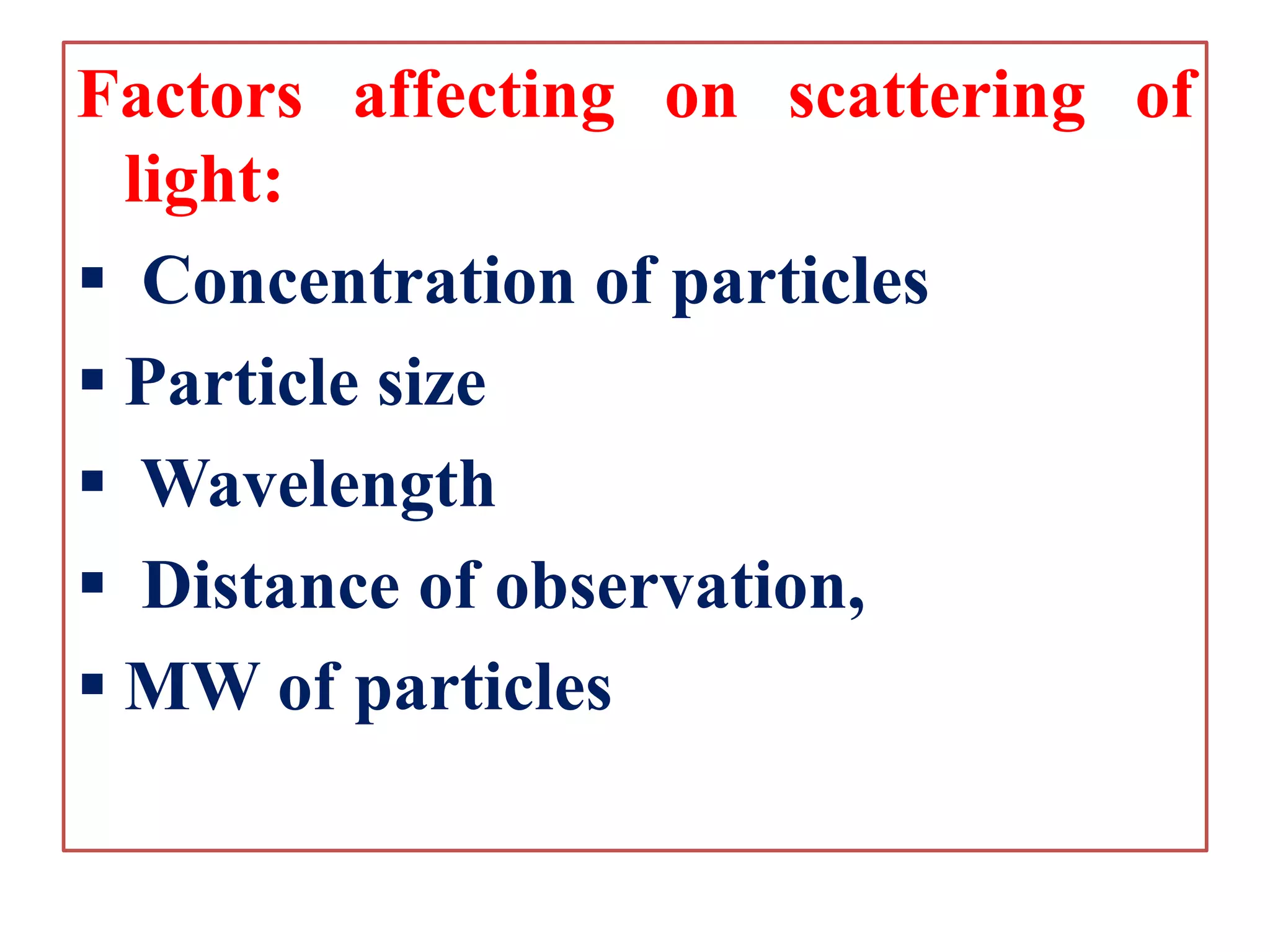Nephelometry and turbidimetry PPT