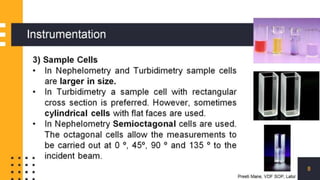 Nephelometry and turbidimetry as per PCI | PPTX