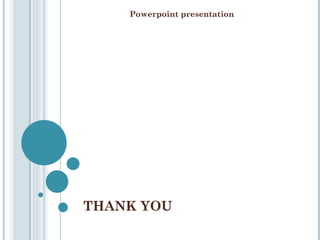 THANK YOU Powerpoint presentation  