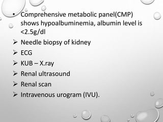 Nephrotic syndrome(nursing managment) | PPTX