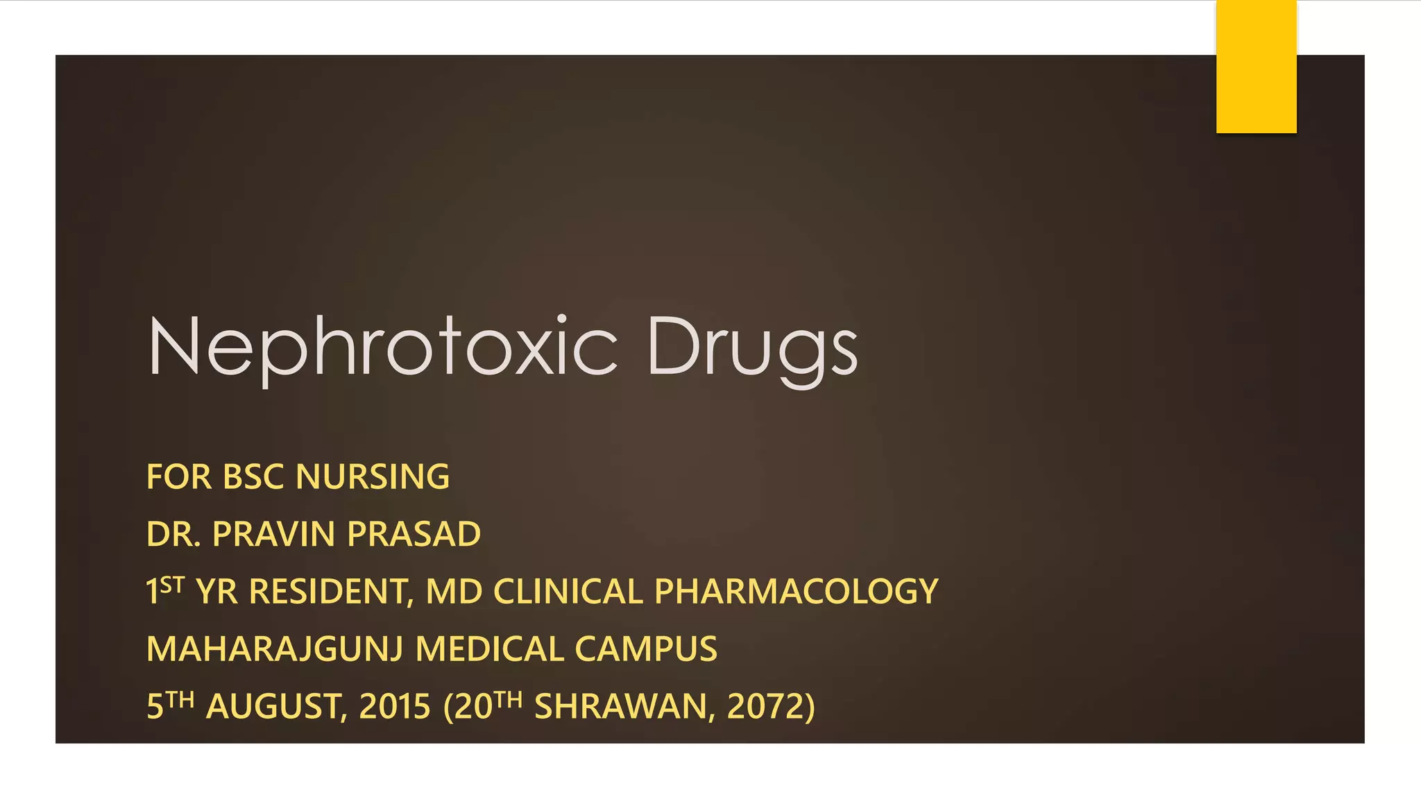 Nephrotoxic drugs PPT