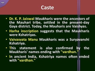 NEP, History of Maukhari Dyanasty Kanauj | PPTX