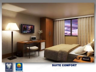 SUITE COMFORT
 
