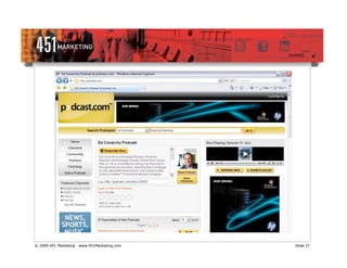 © 2009 451 Marketing   www.451Marketing.com   Slide 27
 