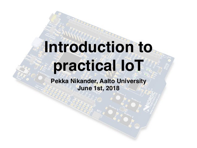 Practical Introduction To Iot Practical Introduction To Iot