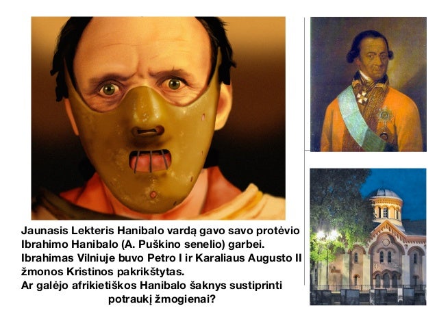 Nepriklausomybė, Rusija ir Hanibalas Lekteris