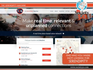 THE 
SERENDIPITY 
MACHINE 
Find who you where 
(not) looking for! 
serendipity 
 