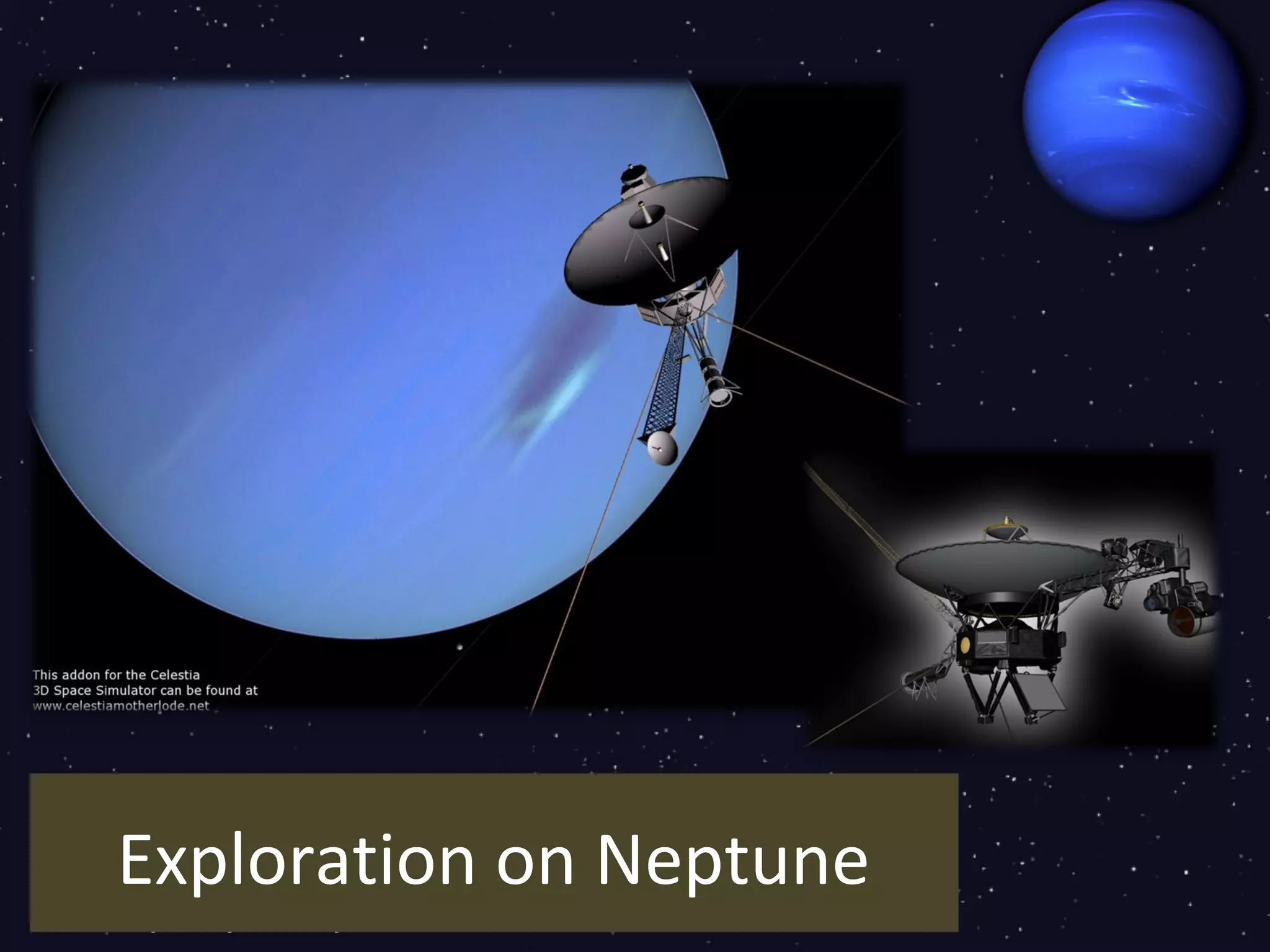 Exploration on Neptune
 