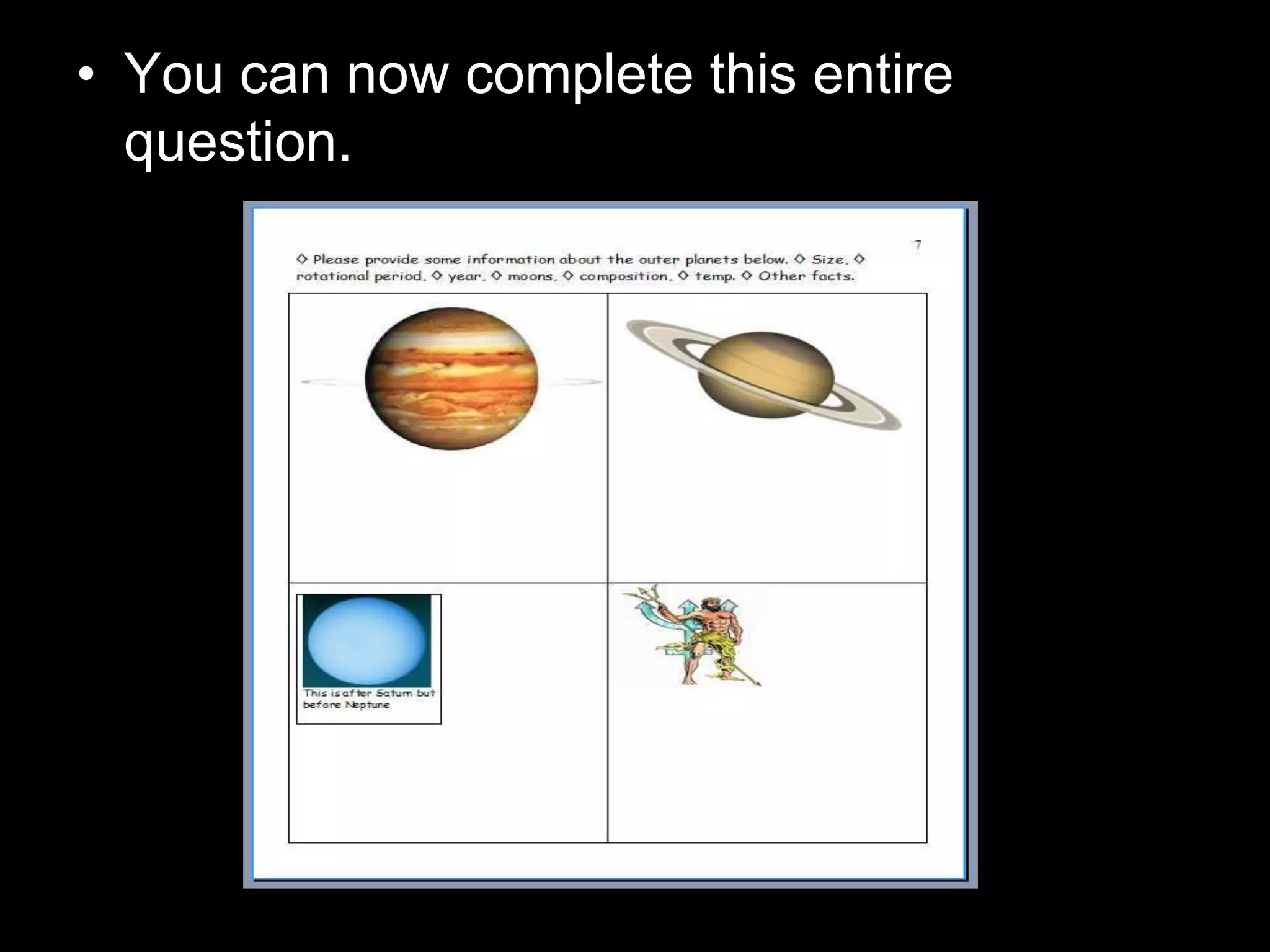 • You can now complete this entire
question.
 