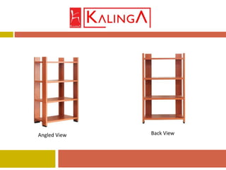 Angled View Back View