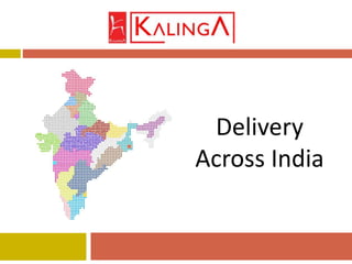Delivery
Across India
 