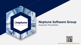 Neptune Software Group
Corporate Presentation
www.neptunesoftwaregroup.com
 