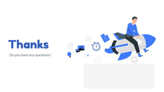 This presentation template was created by
Slidesgo, including icons by Flaticon, infographics
& images by Freepik and illustrations by Stories
Thanks
Do you have any questions?
 