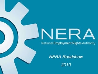 NERA Roadshow 2010 