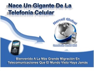 Nace Un Gigante De La  Telefonía Celular Bienvenido A La Más Grande Migración En Telecomunicaciones Que El Mundo Visto Haya Jamás 