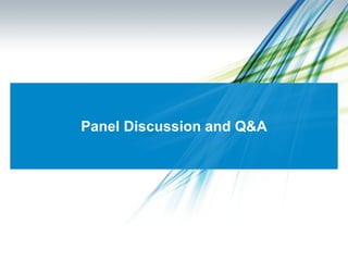 Panel Discussion and Q&A 