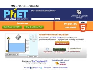 http://phet.colorado.edu/ 
 