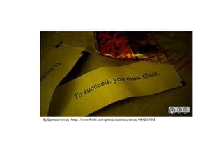 By Opensourceway http://www.flickr.com/photos/opensourceway/4812651268 
 