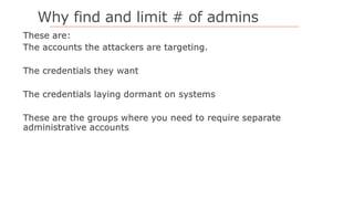 Why find and limit # of admins
 