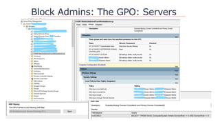 Block Admins: The GPO: Servers
 