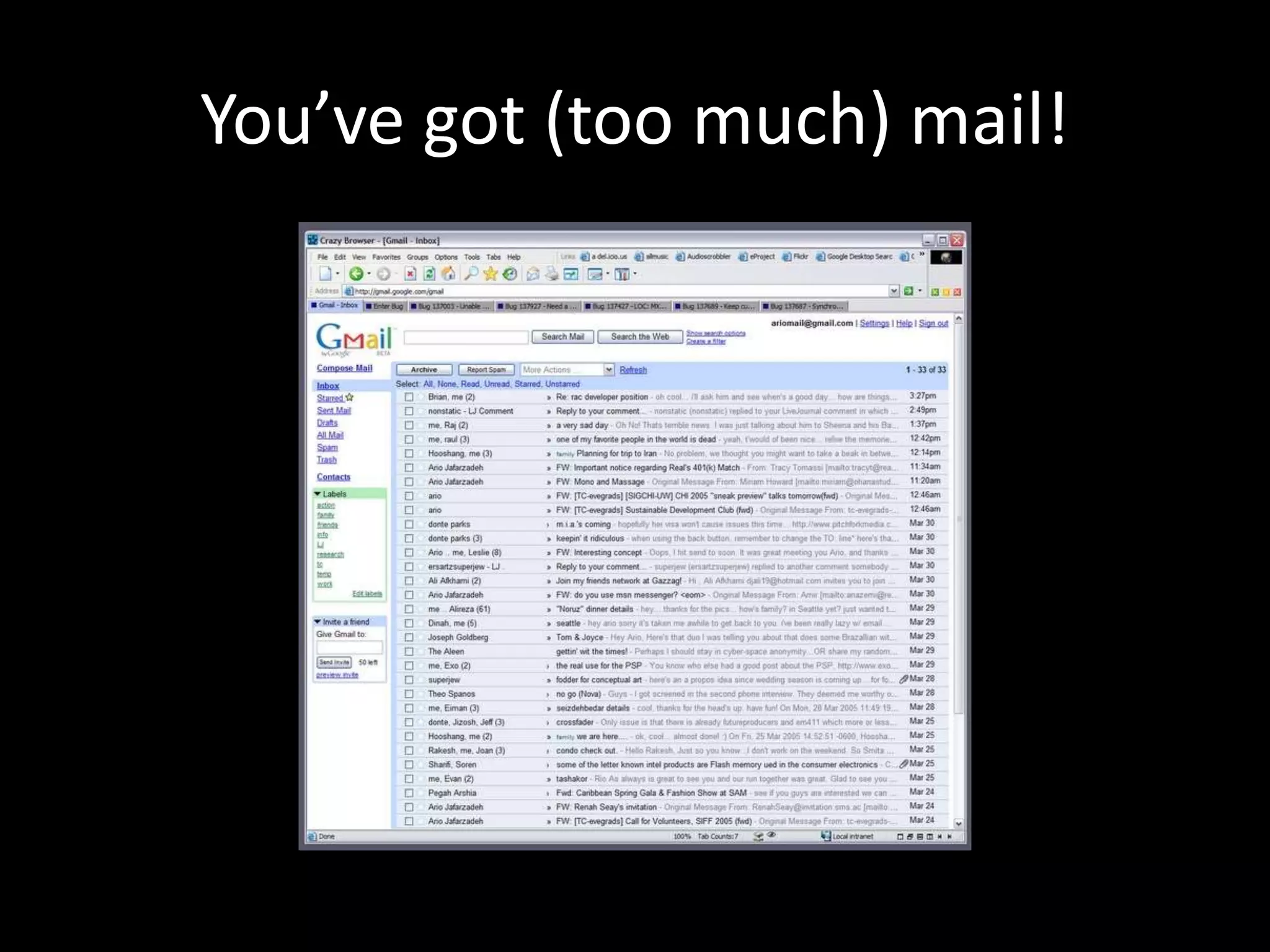 You’ve got (too much) mail!
 