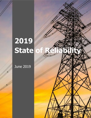 NERC | Report Title | Report Date
I
2019
State of Reliability
June 2019
 