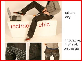 urban,
city




innovative,
informal,
on the go
 