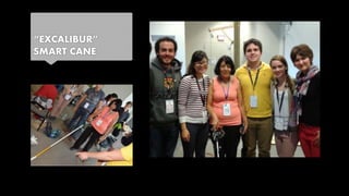 “EXCALIBUR”
SMART CANE
 