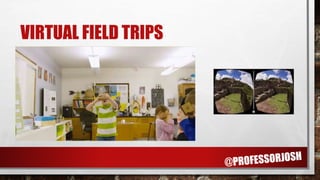 VIRTUAL FIELD TRIPS
 