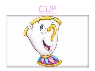 CUP
 