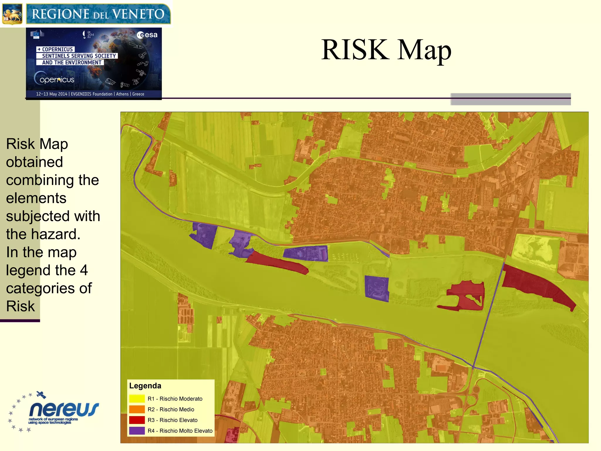 RISK Map
Risk Map
obtained
combining the
elements
subjected with
the hazard.
In the map
legend the 4
categories of
Risk
 
