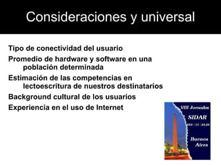 Consideraciones y universal ,[object Object],[object Object],[object Object],[object Object],[object Object]