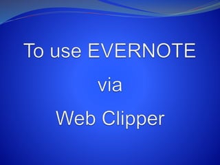How to Use Evernote