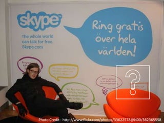 Photo Credit: http://www.flickr.com/photos/33622578@N00/362365558
 