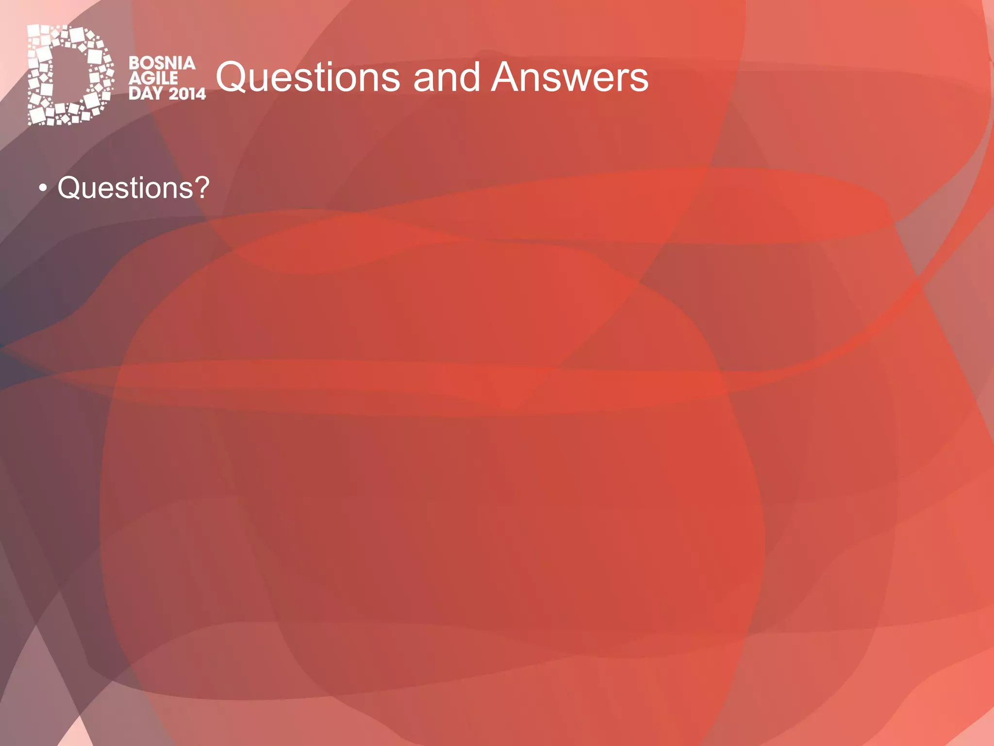 Questions and Answers 
•Questions?  