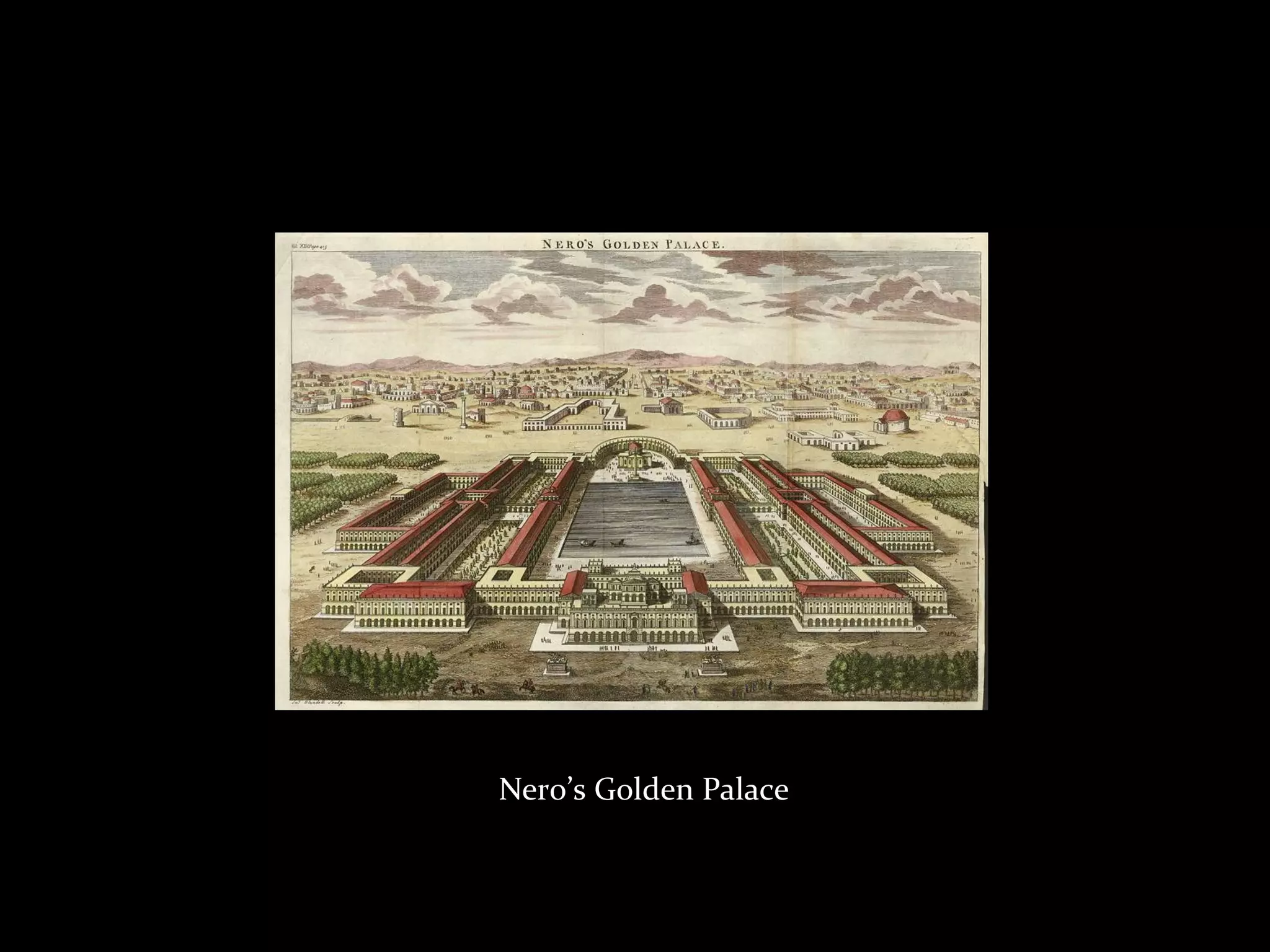 Nero’s Golden Palace

 