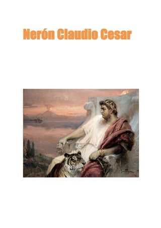 Nerón Claudio Cesar
 