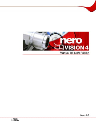 Manual de Nero Vision
Nero AG
 