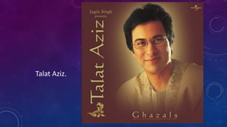 Talat Aziz.
 