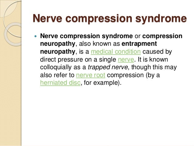 Peripheral Nerve Compression Syndrome