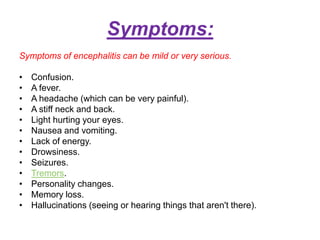 African Sleeping Sickness- is a protozoan infection passed to humans through the bite of the tsetse fly. It progresses to death within months or years if left untreated.
