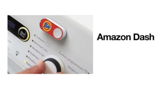 Amazon Dash
 