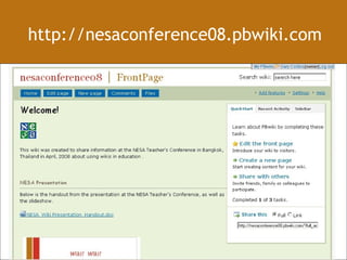 http://nesaconference08.pbwiki.com  