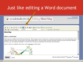 Just like editing a Word document 