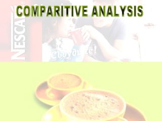 COMPARITIVE ANALYSIS 
