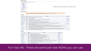 https://www.nesdev.org/wiki/Emulator_tests
Fun Fact #5 - There are particular test ROMs you can use
 