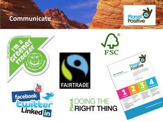 Communicate



          Board

      Project manager


        Green Team
 